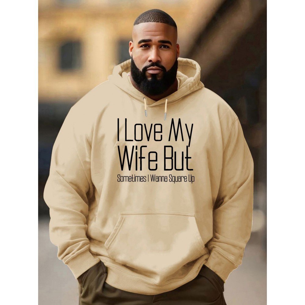 I Love My Wife But New Printed Autumn and Winter Plush Youth Versatile Spring and Autumn Style Plus Dalian Hat Fashion Brand Sweater, PLUS SIZE